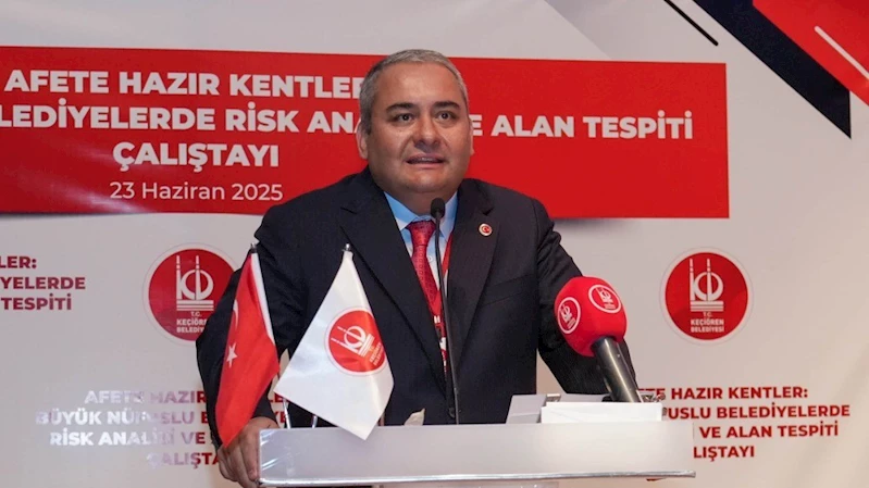 Keçiören’de Afete Hazır Kentler Çalıştayı düzenlendi
