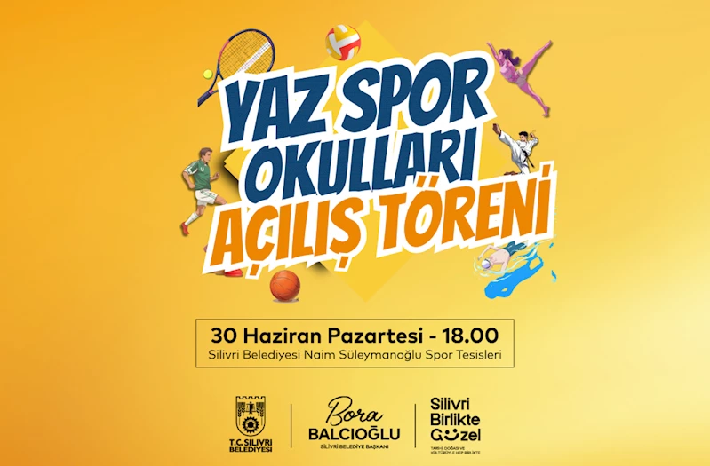 Silivri’de Yaz Spor Okulları başlıyor
