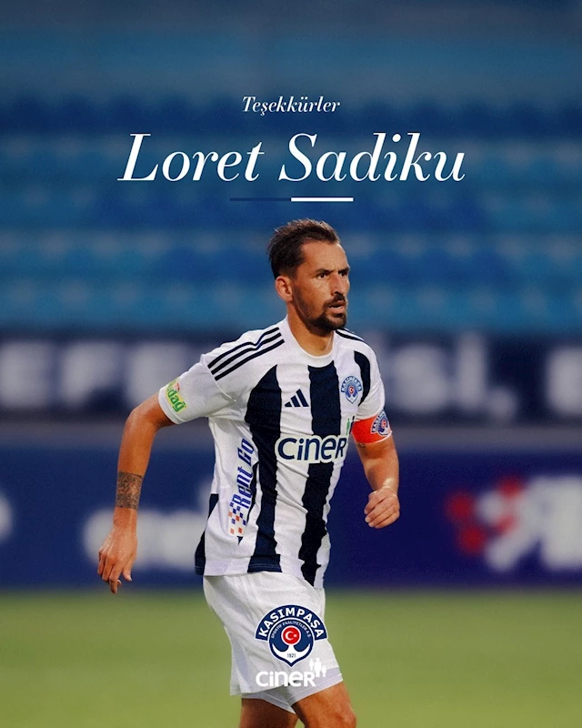 Kasımpaşa, Loret Sadiku ile yollarını ayırdı
